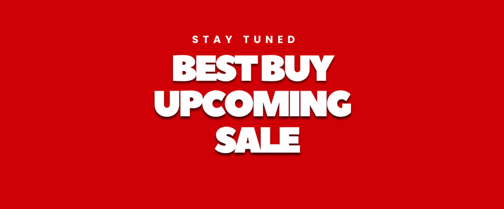 best buy upcoming sale