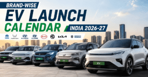 Brand-Wise EV Launch Calendar India 2026-27