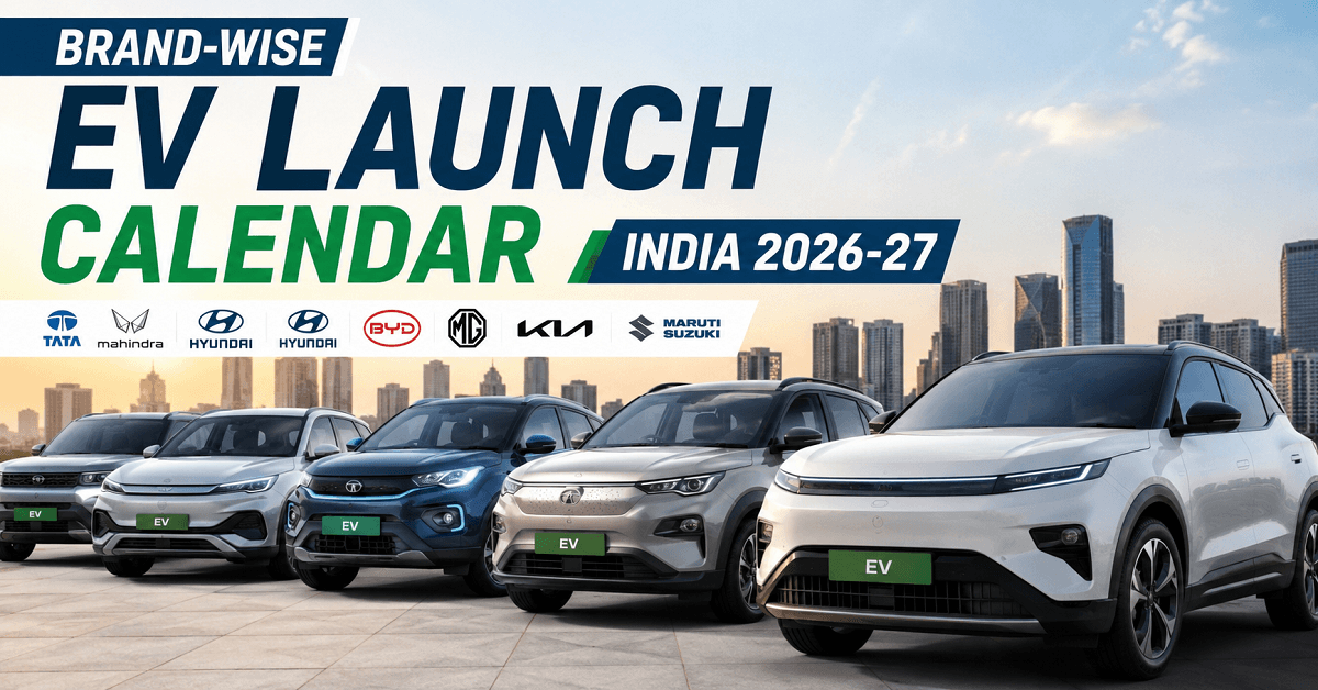 Brand-Wise EV Launch Calendar India 2026-27