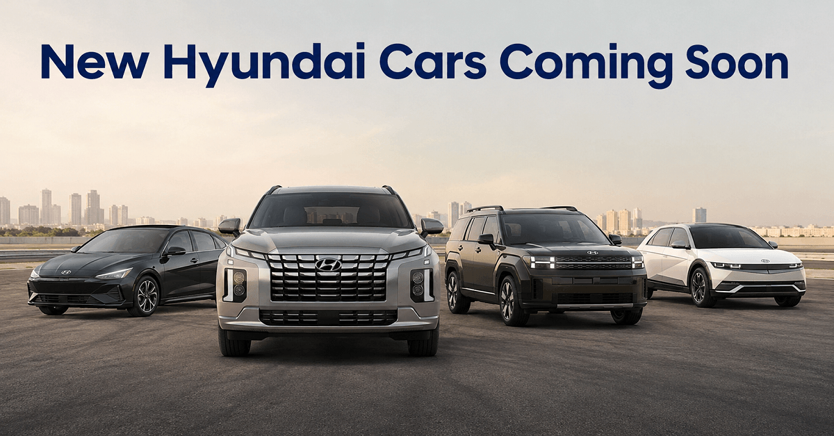 New Hyundai Cars Coming Soon