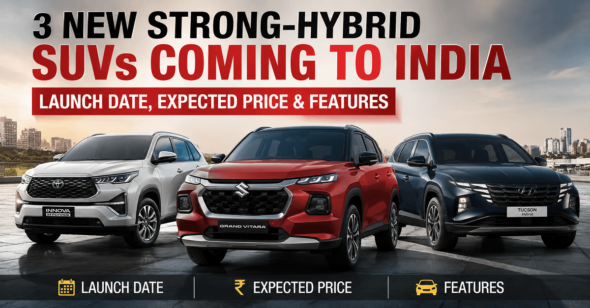 Upcoming Strong Hybrid SUVs