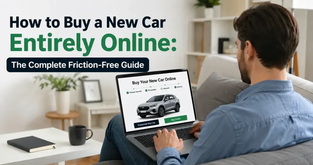Buy a New Car Entirely Online