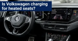 Volkswagen Charging for Heated Seats