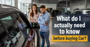 What to Know Before Buying a Car